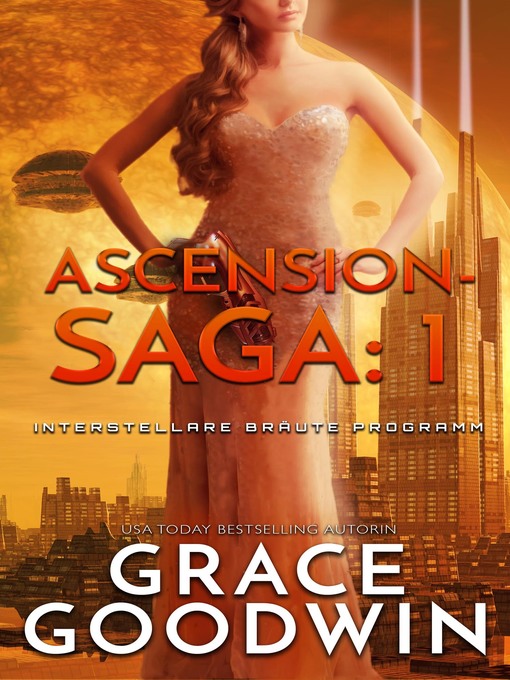 Title details for Ascension-Saga by Grace Goodwin - Available